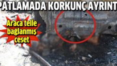 Hatay’daki patlamada korkunç ayrıntı