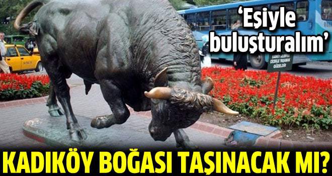 Milli Saraylar Kadıköy boğasını istiyor