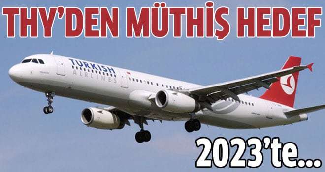 THY'den 100. yıl için büyük hedef