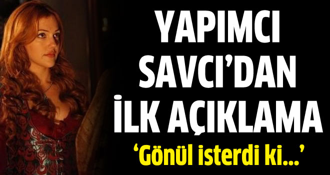 Muhteşem Yüzyıl'ın yapımcısından 'Hürrem' açıklaması