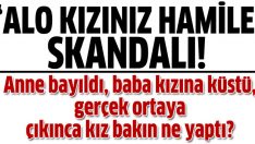 Bir ‘kızınız hamile’ telefonu skandalı daha