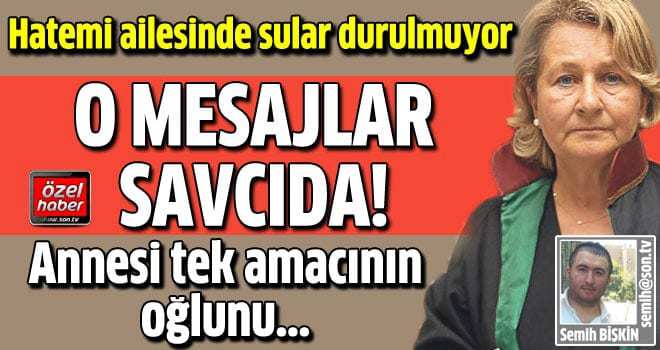Hatemi Ailesi'nde sular durulmuyor... Kezban Hatemi oğlunun mesajlarını savcılığa verdi