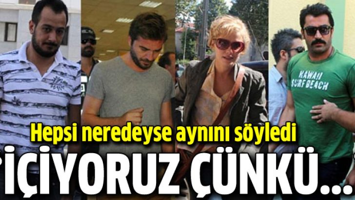 Ünlülerin çarpıcı içiyoruz ifadeleri