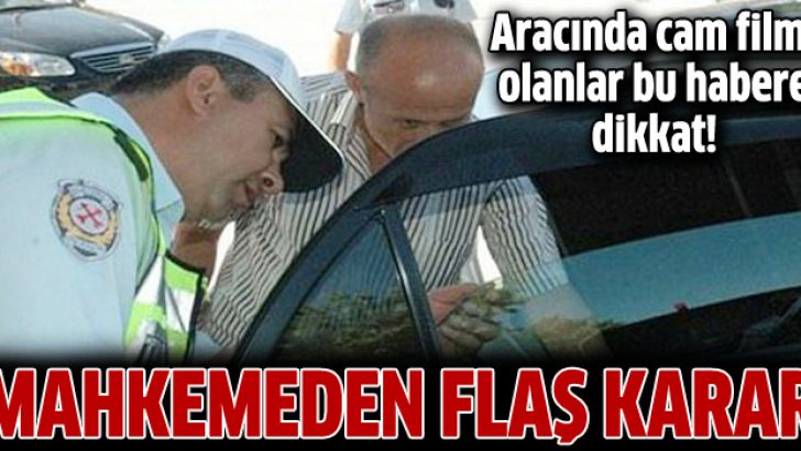 Cam filmi için kesilen cezayı iptal ettirdi