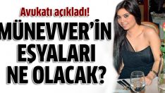 Münevver’in eşyaları yanına gömülecek