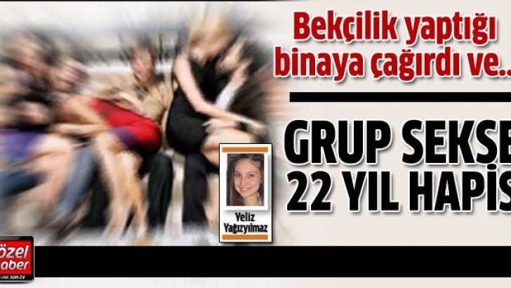 Gece bekçisinin grup seks zorlamasına 22 yıl hapis istemi