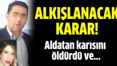 Cinayet davasında örnek karar