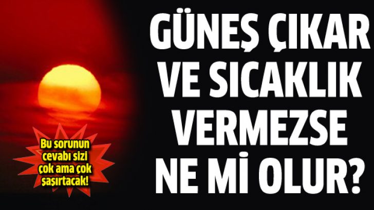 Güneş küçüldüğü zaman neler olur?