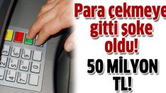 Hesabına 50 milyon TL yatmış!