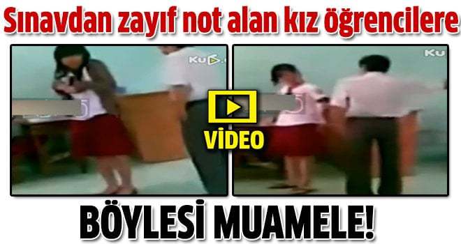 Kötü not alan kız öğrencilere öğretmenden dayak