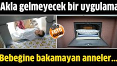 Bebeğine bakamayan anneler için ilginç uygulama