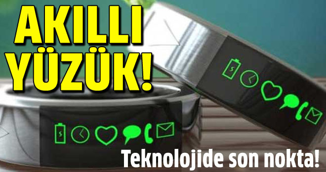 Teknolojide son nokta: Akıllı yüzük!