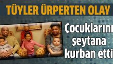 Şeytan çıkarma ayininde iki çocuğunu kurban etti