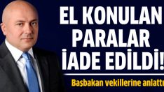 Süleyman Aslan’a paraları iade edildi
