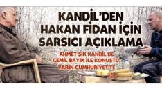 Ahmet Şık Kandil’de Cemil Bayık ile görüştü