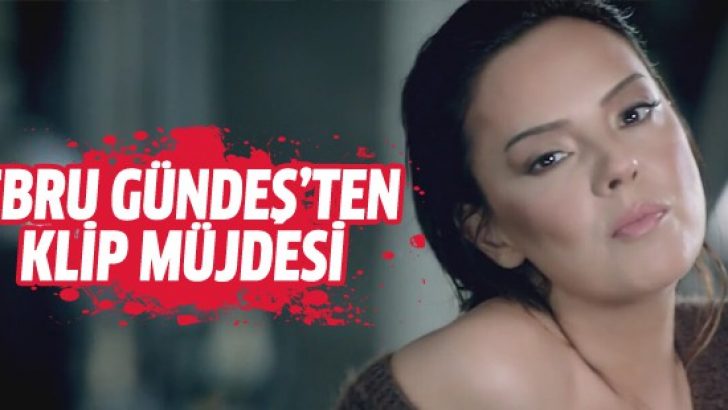 Ebru Gündeş Nerdeydin isimli parçasına klip çekti