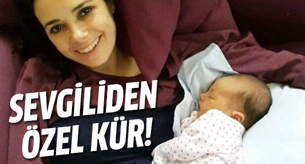 Sevgilisinden Özgü Namal'a özel lohusa kürü