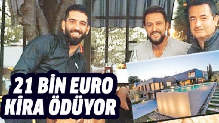 Arda Turan’ın ev kirası dudak uçuklattı