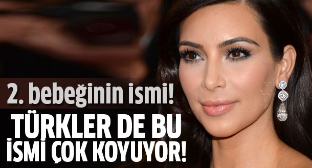 Kim Kardashian'ın bebeğinin ismi kim oldu