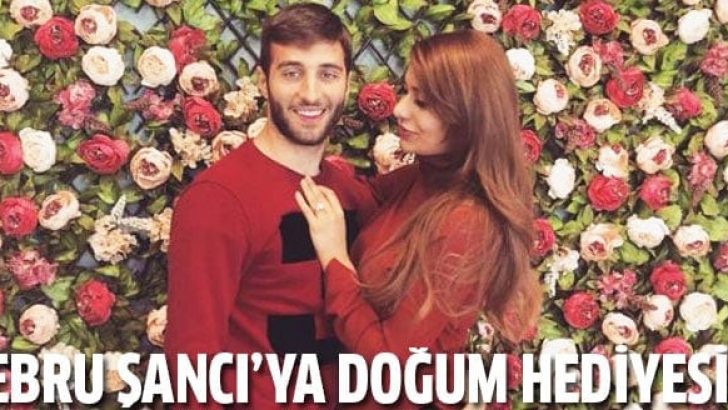Ebru Şancı’ya doğum hediyesi