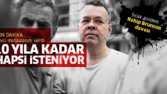 Rahip Brunson davasında 10 yıla kadar hapis talep edildi!