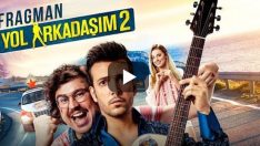 ‘Yol Arkadaşım 2’ turneye çıkıyor! İşte Yol Arkadaşım 2’nin fragmanı