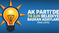Ak Parti’de 74 ilin Belediye Başkan adayları belli oldu! Ak Parti 2019 Belediye Başkan adayları (74 il tam liste)