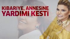 Kibariye’nin annesi Yeşil Kart çıkarttı!