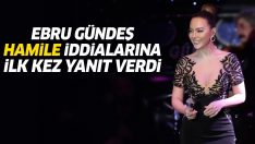 Ebru Gündeş hamile iddialarına ilk kez yanıt verdi!