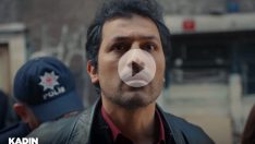 Kadın 52. yeni bölüm fragmanı yayınlandı! Arif tutuklanıyor! (Kadın 51. son bölüm izle)