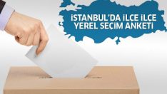 24 Haziran’ı bilen şirketten İstanbul ilçelerinin anket sonuçları
