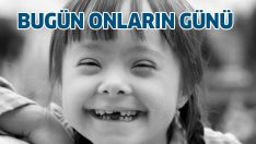 Bugün Down Sendromu Günü! 21 Mart Dünya Down Sendromu Günü’nün önemi nedir?