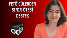 Firari FETÖ’cülerden Oda TV’ye destek