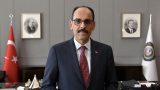 MİT Başkanı İbrahim Kalın’dan kritik mesajlar: “Türkiye artık krizlere yön veren ülke”
