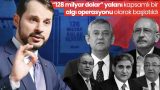 Bir iftiranın Anatomisi: Dijital Üssü FETÖ, Meydanı CHP! 128 Milyar Dolar Operasyonu nasıl kurgulandı?
