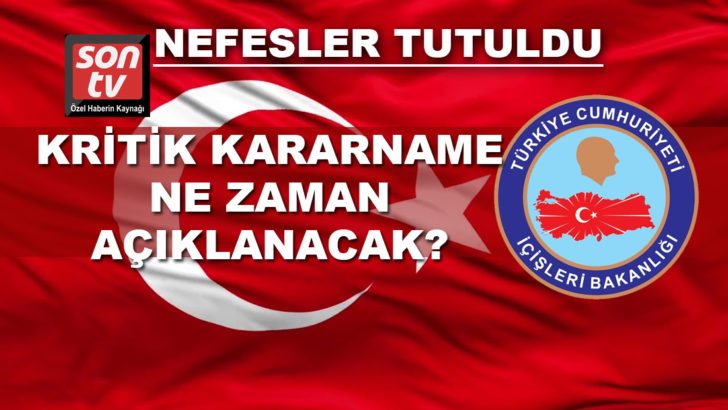 Gözler Mülki İdare Amirleri Kararnamesinde: Kararname ne zaman açıklanacak?