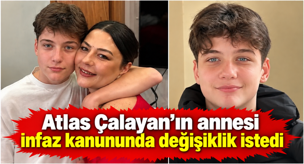 Atlas Çağlayan cinayetinde karar: Efe Ç.’ye 18 yıl 10 ay hapis verildi!