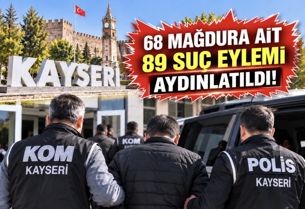 Kayseri’de yeni nesil suç örgütüne operasyon: 32 şüphelinin tamamı yakalandı!