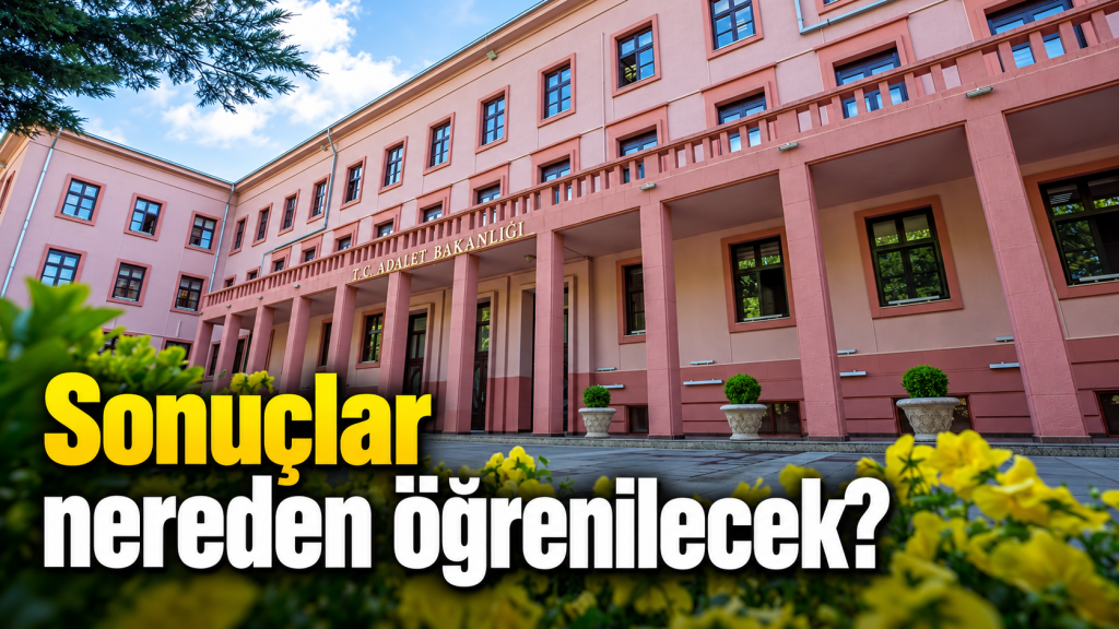 SONUÇLAR AÇIKLANDI! Adalet Bakanlığı’nın sözleşmeli personel sınavında 385 aday başarılı oldu!